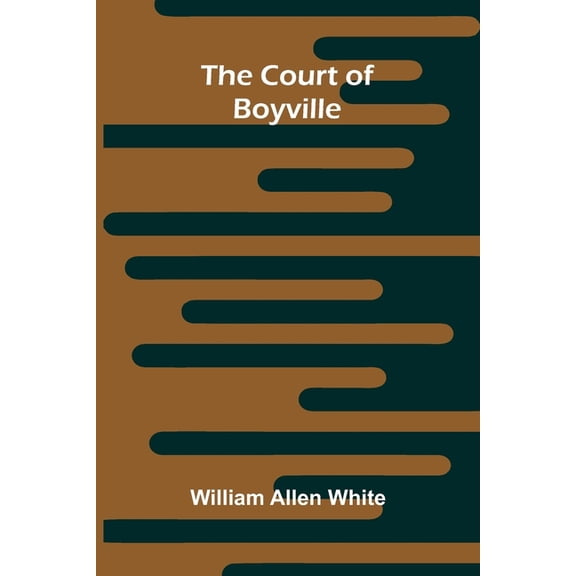 The Court of Boyville, (Paperback)