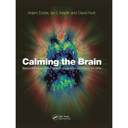 UPC: 9781841840529 | Calming the Brain: Benzodiazepines and Related Drugs from Laboratory to Clinic (Hardcover)
