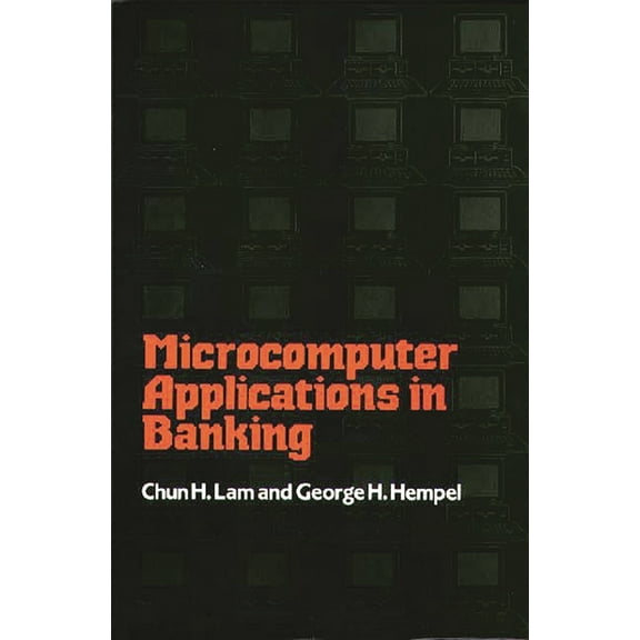 Microcomputer Applications in Banking, (Hardcover)