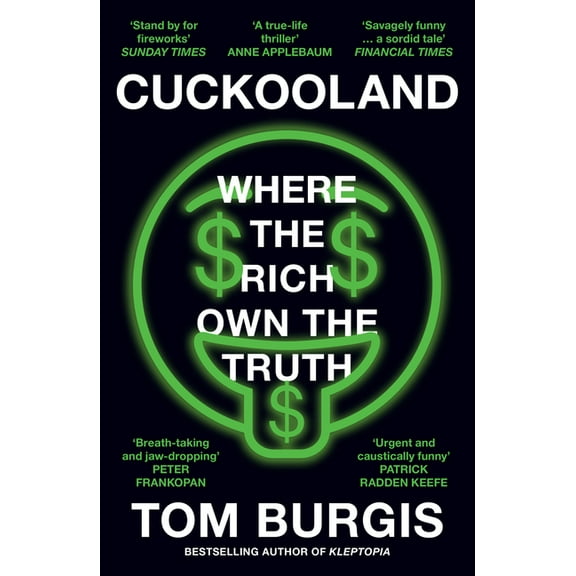 Cuckooland: Where the Rich Own the Truth, (Paperback)