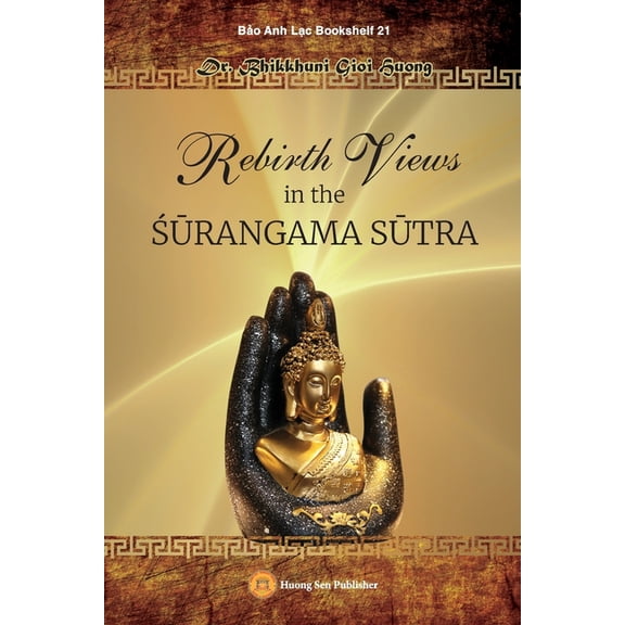 Rebirth Views in the Śūrangama Sūtra, (Paperback)