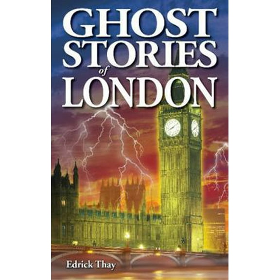 Pre-Owned Ghost Stories of London (Paperback) 1894877446 9781894877442