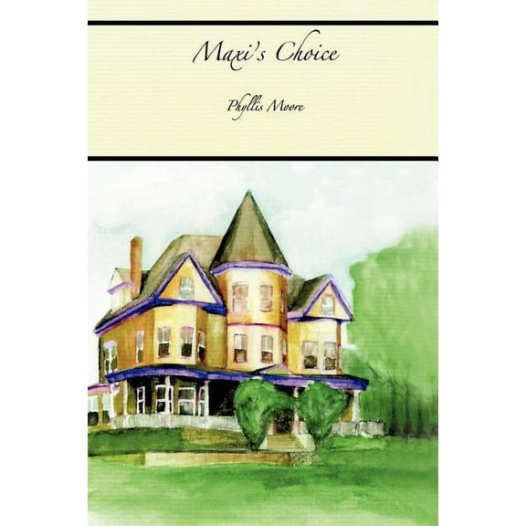 Maxi's Choice, (Paperback)