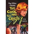 thumbnail image 2 of The Cool and the Crazy : Pop Fifties Cinema (Hardcover), 2 of 2
