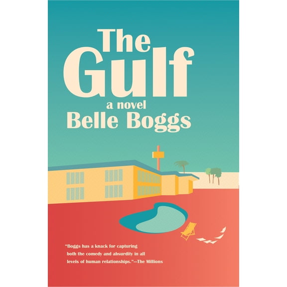 The Gulf : A Novel