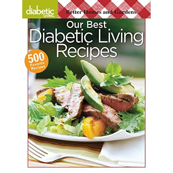 Pre-Owned Diabetic Living: Better Homes and Gardens Diabetic Living : Our Best Diabetic Living Recipes (Paperback)