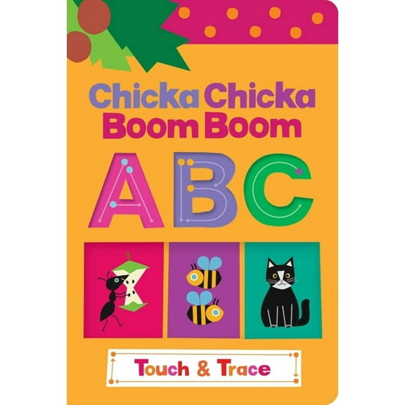Chicka Chicka Book Chicka Chicka Boom Boom ABC Touch & Trace (Board Book)