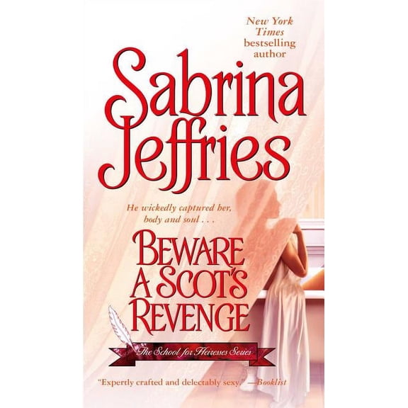 The School for Heiresses: Beware a Scot's Revenge (Series #3) (Paperback)
