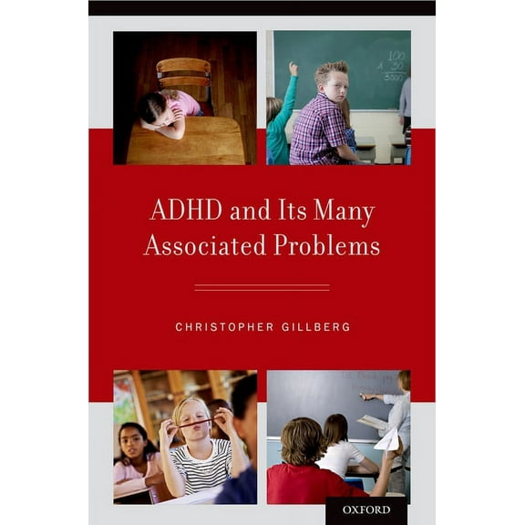 ADHD and Its Many Associated Problems, (Paperback)