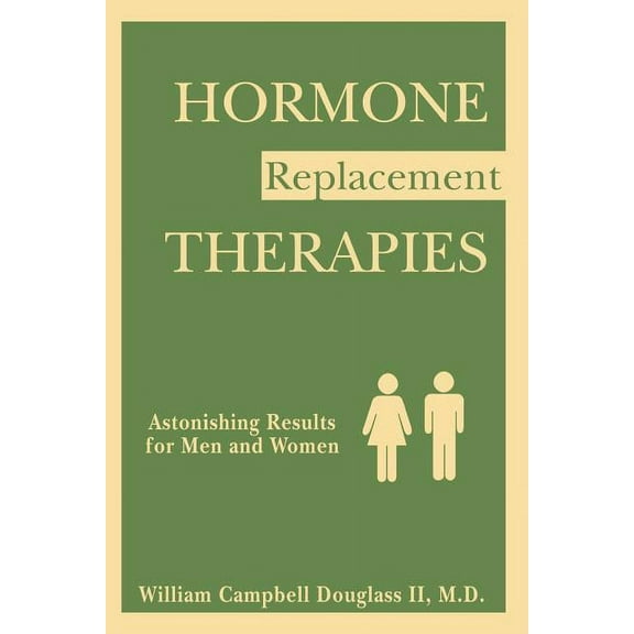 Hormone Replacement Therapies, (Paperback)