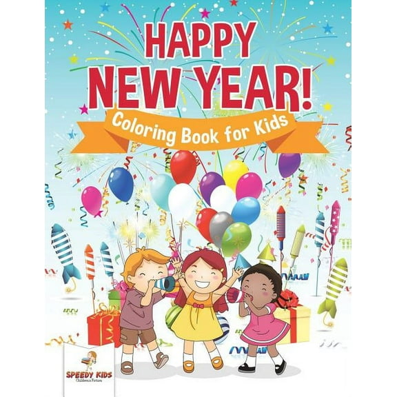 Happy New Year! Coloring Book for Kids, (Paperback)