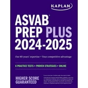 Kaplan Test Prep: ASVAB Prep Plus 2024-2025: 6 Practice Tests + Proven Strategies + Online + Video (Paperback)
