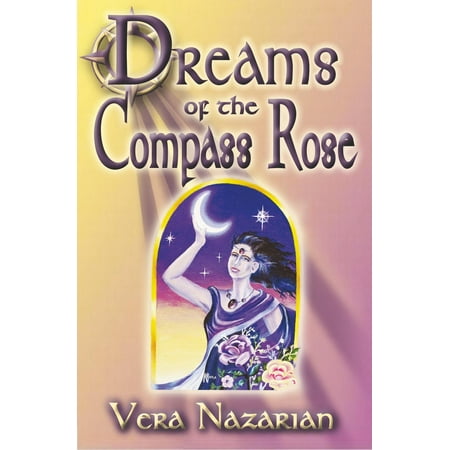 Compass Rose Patterns - Dreams of the Compass Rose - eBook