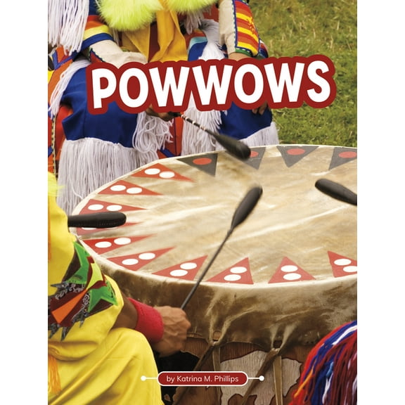 Traditions & Celebrations Powwows, (Paperback)