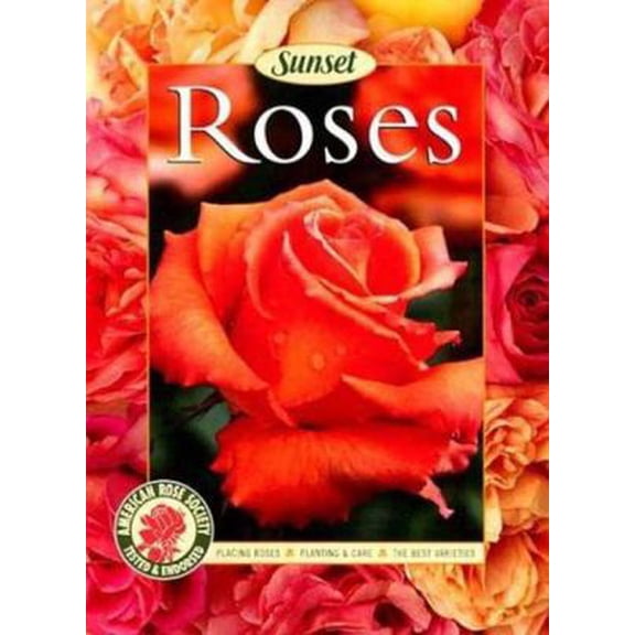 Pre-Owned Roses: Placing Roses, Planting & Care, The Best Varieties (Paperback) 0376036591 9780376036599