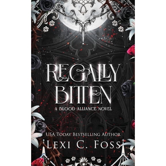 Blood Alliance Regally Bitten, Book 3, (Paperback)