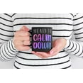 thumbnail image 2 of You Need to Calm Down Song or Music Lyrics Cup or Stuff, Black 11oz Ceramic Mug, 2 of 5