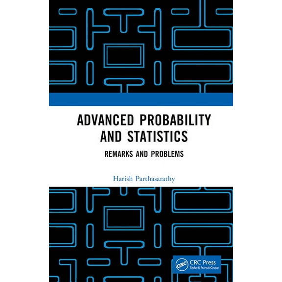 Advanced Probability and Statistics: Remarks and Problems, (Hardcover)