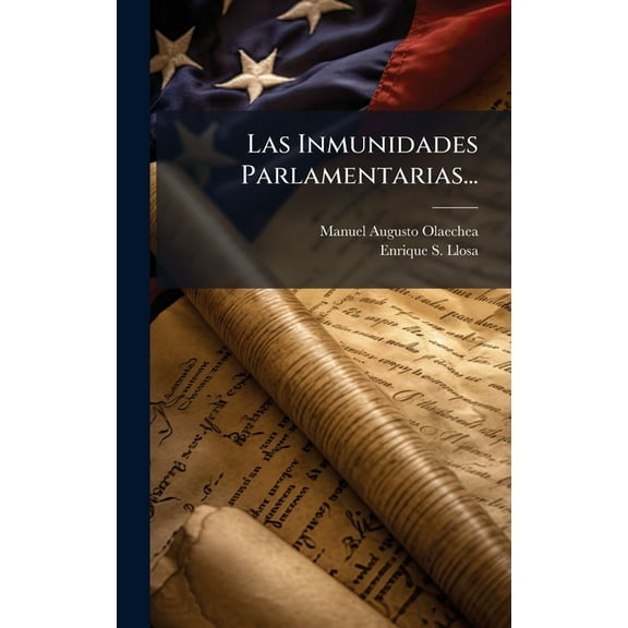 Las Inmunidades Parlamentarias..., (Hardcover)