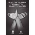 thumbnail image 1 of Derechos humanos y garantías constitucionales Editorial Porrúa 9786070937989, 1 of 2