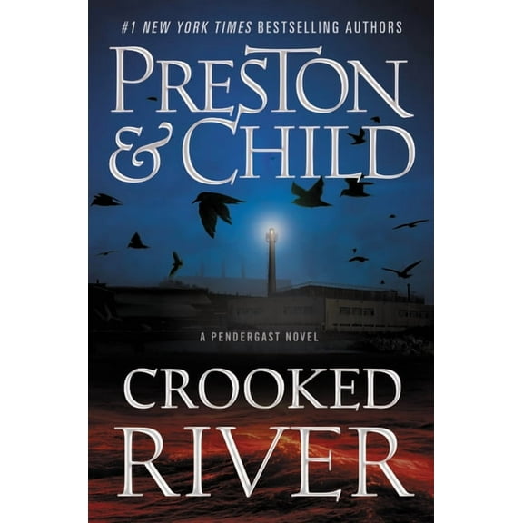 Agent Pendergast: Crooked River (Series #19) (Hardcover)
