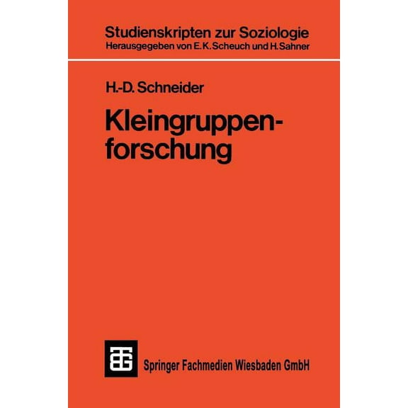 Studienskripten Zur Soziologie Kleingruppenforschung, Book 44, (Paperback)