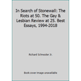 thumbnail image 1 of Pre-Owned In Search of Stonewall: The Riots at 50. The Gay & Lesbian Review at 25. Best Essays, 1994-2018 (Paperback) 0578411083 9780578411088, 1 of 1