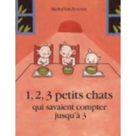 Pre-Owned 1, 2, 3 petits chats qui savaient compter jusqu' 3 (Unknown) 2211087094 9782211087094