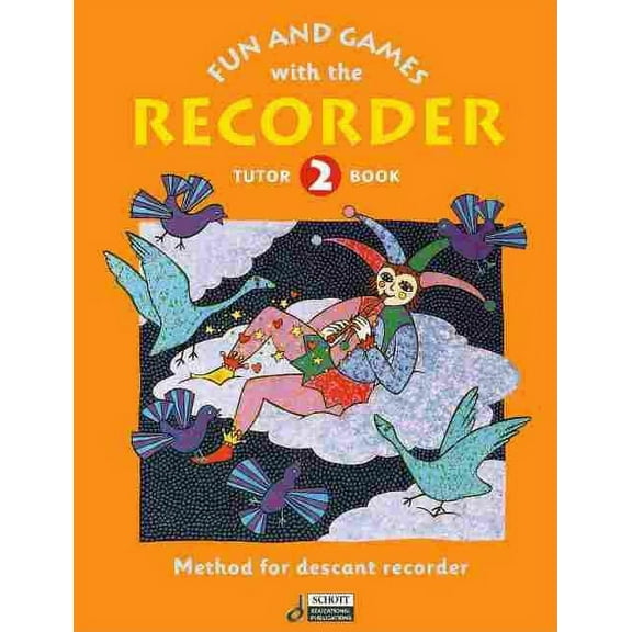 Fun and Games with the Recorder: Descant Tune Book 2, (Paperback)