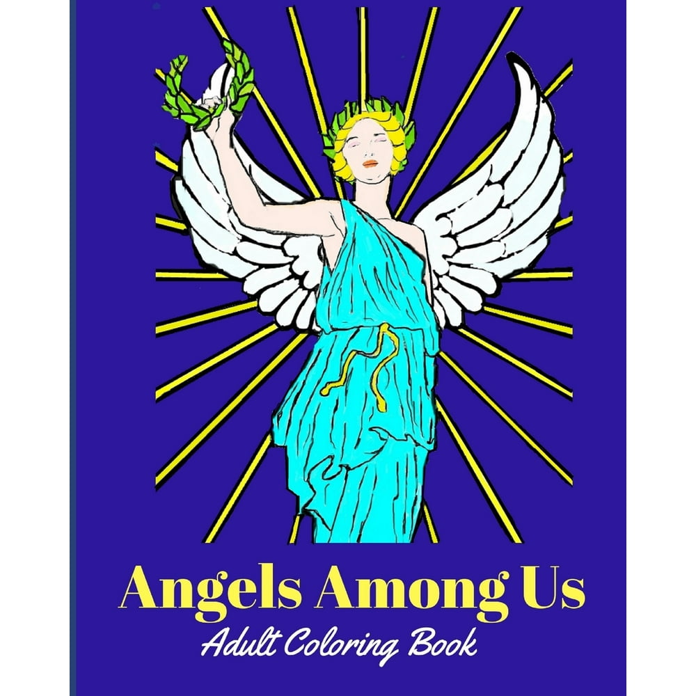 Angels Among Us : Adult Coloring Book (Paperback) - Walmart.com