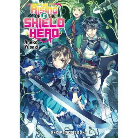 The Rising of the Shield Hero, Volume 8 (Best Iso 8 For Heroes)