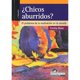 thumbnail image 1 of Libro ¿chicos Aburridos? Tapa Blanda, Autor Cecilia Bixio, Editorial Homo Sapiens, 1 of 1