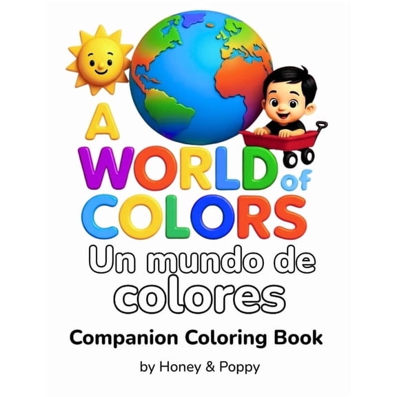 A World of Colors - Un Mundo de Colores: Companion Coloring Book, (Paperback)