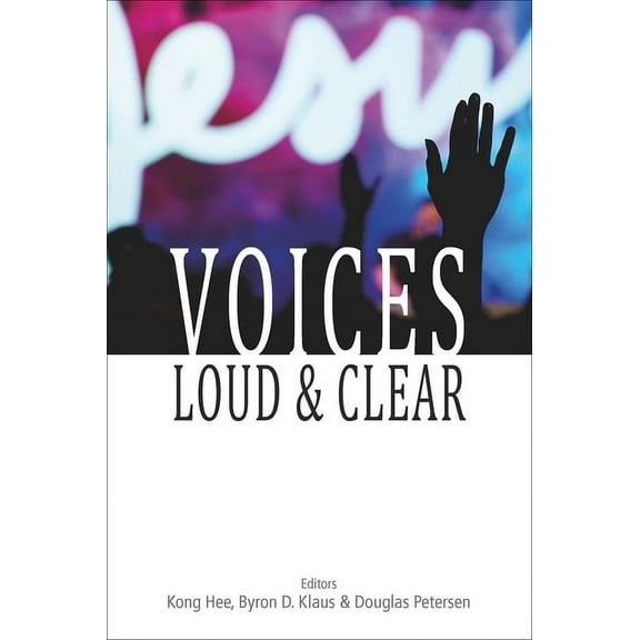 Regnum Studies in Mission Voices Loud and Clear, (Paperback)