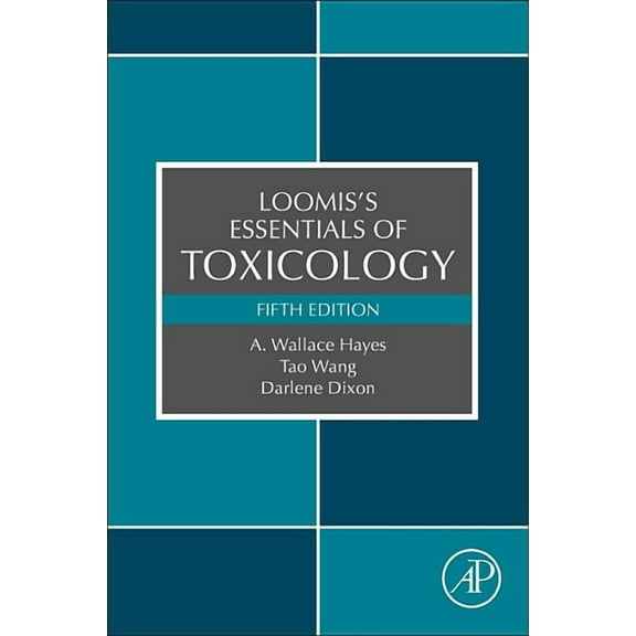 Loomis's Essentials of Toxicology, (Paperback)