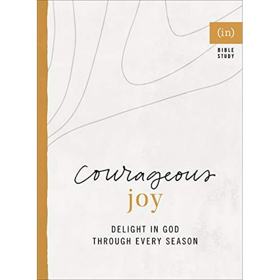 Pre-Owned Courageous Joy: Delight in God Through Every Season (Paperback) by (in)Courage, Mary Carver