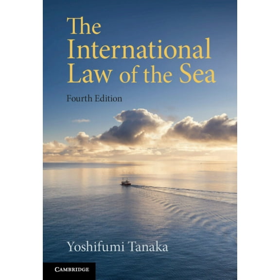 The International Law of the Sea, (Paperback)