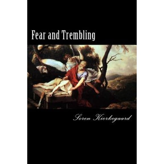 Fear and Trembling (Paperback) by Soren Kierkegaard