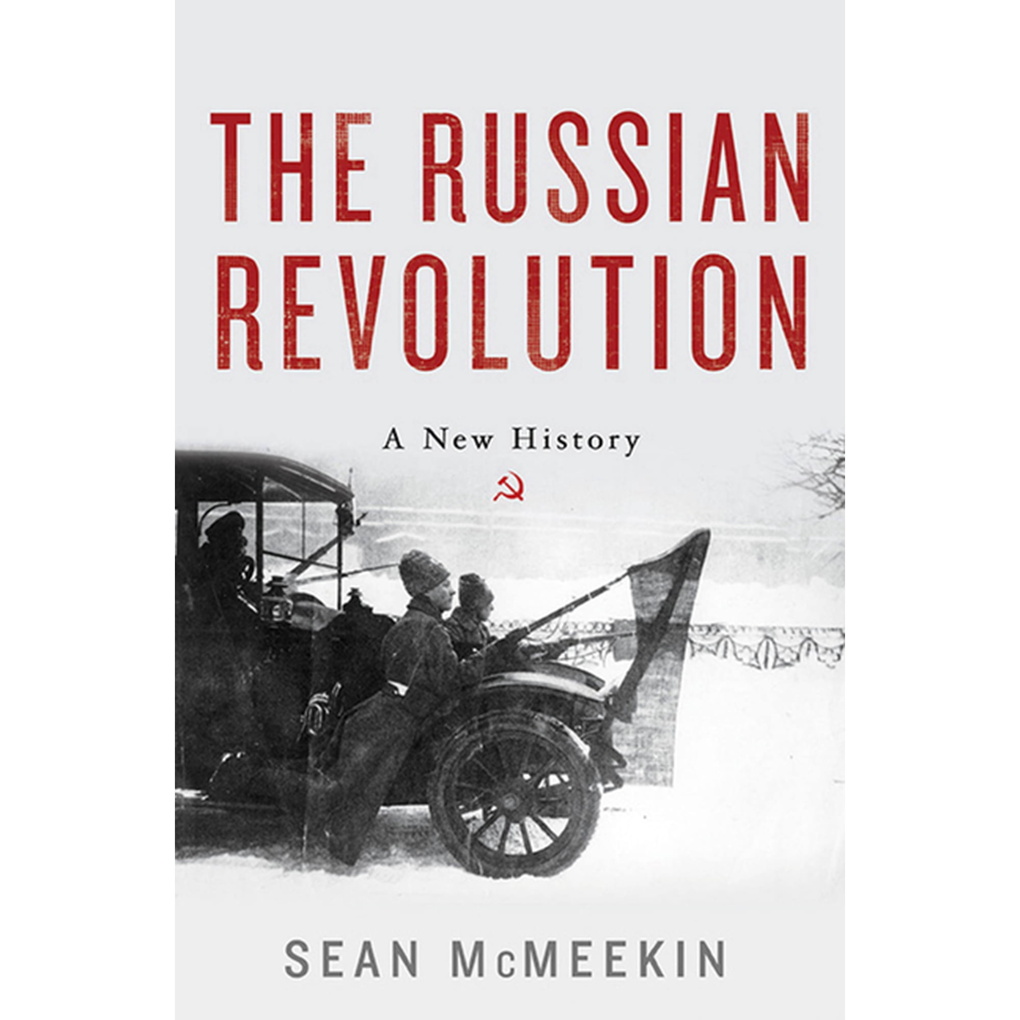 The Russian Revolution: A New History, (Hardcover)