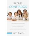 thumbnail image 2 of Los Padres confiados: C��mo reabastecer vidas demasiado ocupadas - C��mo vencer los patrones, (Paperback), 2 of 2