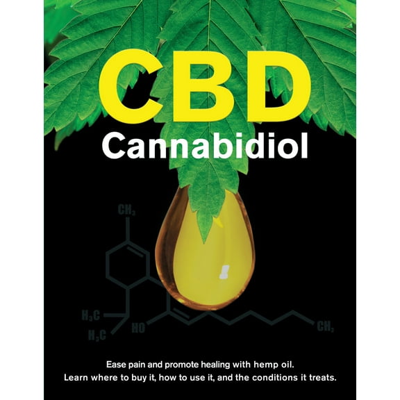 Pre-Owned CBD Cannabidiol: Ease Pain and Promote Healing with Hemp Oil. Learn Where to Buy It, How to Use It, and the Conditions It Treats. (Paperback) 1645581888 9781645581888