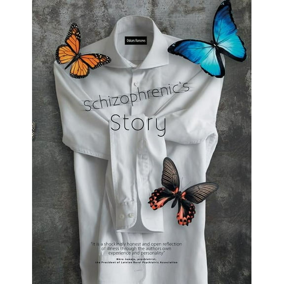 Schizophrenic'S Story (Paperback)