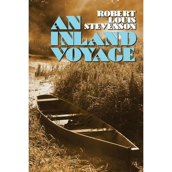 An Inland Voyage, (Paperback)