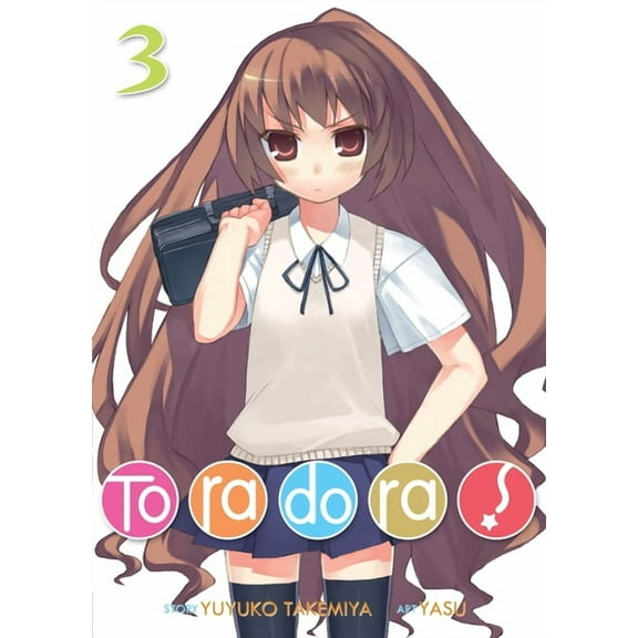 Toradora! (Light Novel) Toradora! (Light Novel) Vol. 3, Book 3, (Paperback)