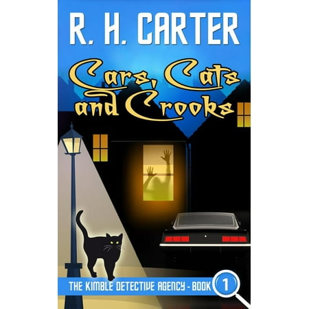 Cars, Cats and Crooks - eBook