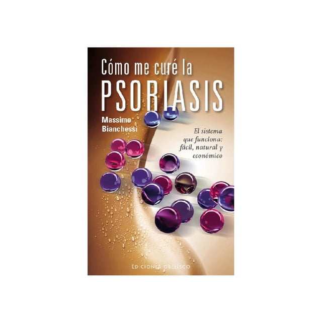 Libro Como Me Cure La Psoriasis Tapa Blanda, Autor Massimo Biancessi, Editorial Ediciones Obelisco