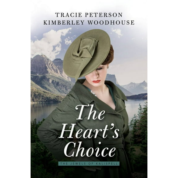 The Jewels of Kalispell The Heart's Choice, Book 1, (Hardcover)