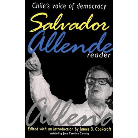 Pre-Owned Salvador Allende Reader: Chile's Voice of Democracy (Paperback) 1876175249 9781876175245