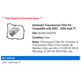 thumbnail image 2 of Automatic Transmission Filter Kit - Compatible with 2003 - 2006 Audi TT 2004 2005, 2 of 2