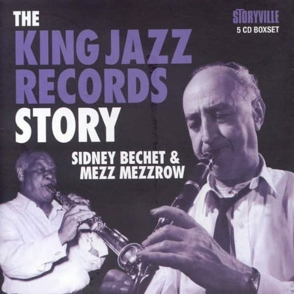 Sidney Bechet - The King Jazz Records Story - Music & Performance - CD